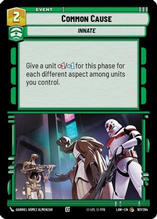 Common Cause — A Lawless Time Star Wars: Unlimited card by Gabriel Gómez Almenzar