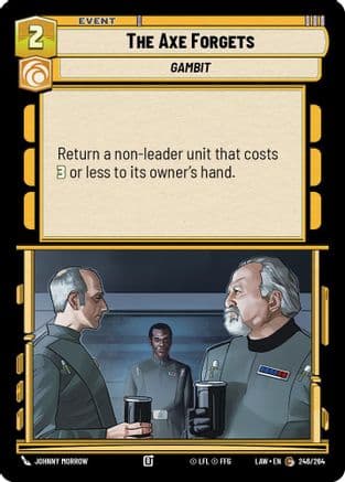 The Axe Forgets — A Lawless Time Star Wars: Unlimited card by Johnny Campbell