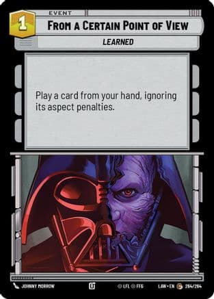 From a Certain Point of View — A Lawless Time Star Wars: Unlimited card by Johnny Morrow