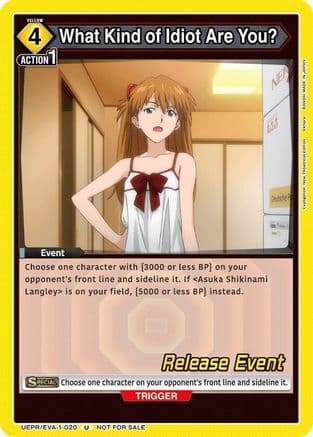 What Kind of Idiot Are You? — UE15BT: Evangelion: New Theatrical Edition Release Event Cards
