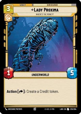 Lady Proxima - Where's the Money? — A Lawless Time Star Wars: Unlimited card by Grzegorz Przybyś
