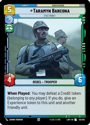 Taramyn Barcona - Eyes Front! — A Lawless Time Star Wars: Unlimited card by Johnny Morrow
