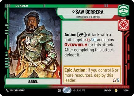 Saw Gerrera - Bring Down the Empire — A Lawless Time Star Wars: Unlimited card by Vincent Dutrait