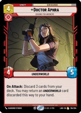Doctor Aphra - Digging for Answers — A Lawless Time Star Wars: Unlimited card by Kaihound Studios