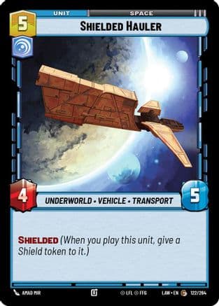 Shielded Hauler — A Lawless Time Star Wars: Unlimited card by Amad Mir