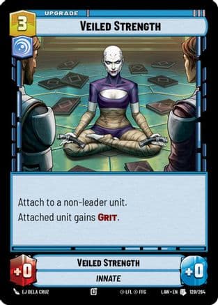 Veiled Strength — A Lawless Time Star Wars: Unlimited card by EJ Dela Cruz