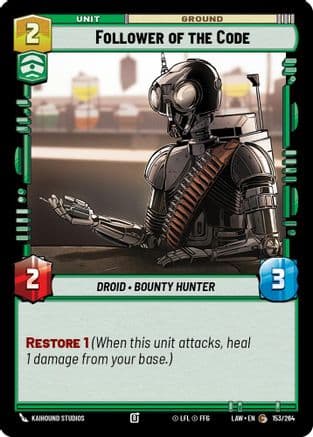 Follower of the Code — A Lawless Time Star Wars: Unlimited card by Kaihound Studios