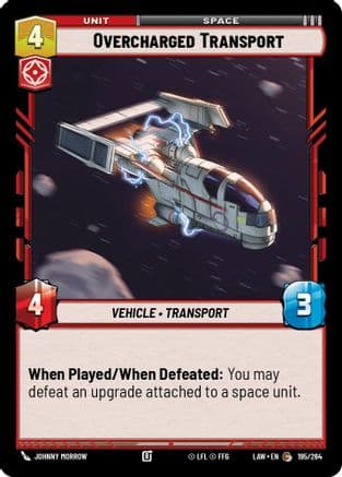 Overcharged Transport — A Lawless Time Star Wars: Unlimited card by Johnny Morrow