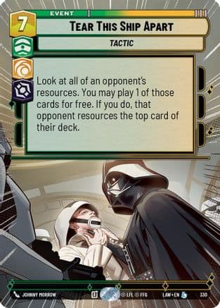 Tear This Ship Apart (Hyperspace) — A Lawless Time Star Wars: Unlimited card by Johnny Morrow
