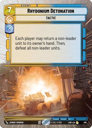 Rhydonium Detonation (Hyperspace) — A Lawless Time Star Wars: Unlimited card by Johnny Morrow
