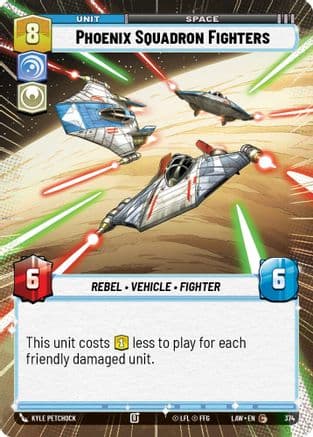 Phoenix Squadron Fighters (Hyperspace) — A Lawless Time Star Wars: Unlimited card by Kyle Petchock