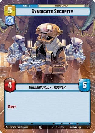 Syndicate Security (Hyperspace) — A Lawless Time Star Wars: Unlimited card by French Carlomagno