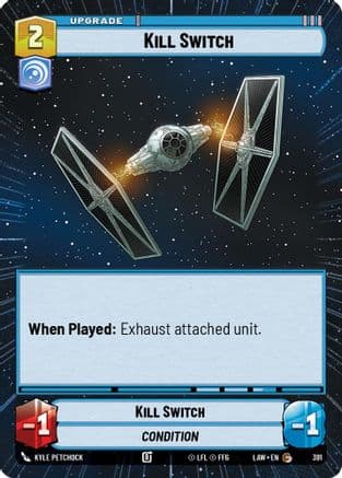 Kill Switch (Hyperspace) — A Lawless Time Star Wars: Unlimited card by Kyle Petchock
