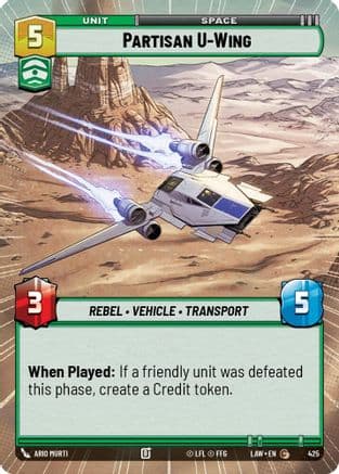 Partisan U-Wing (Hyperspace) — A Lawless Time Star Wars: Unlimited card by Ario Murti