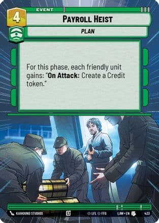 Payroll Heist (Hyperspace) — A Lawless Time Star Wars: Unlimited card by Kaihound Studios