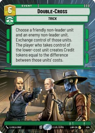Double-Cross (Hyperspace) — A Lawless Time Star Wars: Unlimited card by EJ Dela Cruz