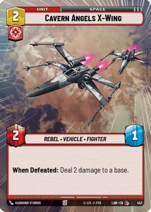 Cavern Angels X-Wing (Hyperspace) — A Lawless Time Star Wars: Unlimited card by Kaihound Studios