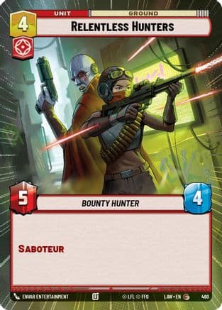 Relentless Hunters (Hyperspace) — A Lawless Time Star Wars: Unlimited card by Envar Entertainment