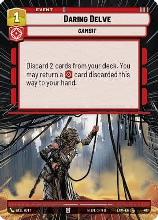 Daring Delve (Hyperspace) — A Lawless Time Star Wars: Unlimited card by Axel Hutt