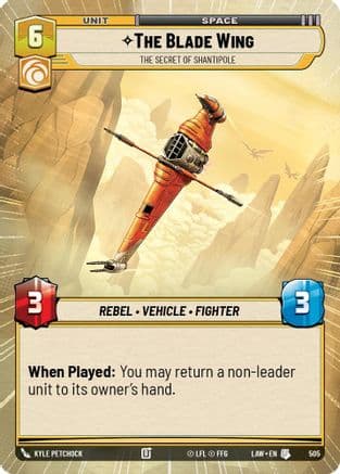 The Blade Wing - The Secret of Shantipole (Hyperspace) — A Lawless Time Star Wars: Unlimited card by Kyle Petchock
