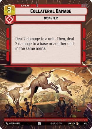 Collateral Damage (Hyperspace) — A Lawless Time Star Wars: Unlimited card by Aitor Prieto