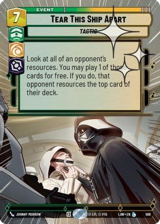 Tear This Ship Apart (Hyperspace Foil) — A Lawless Time Star Wars: Unlimited card by Johnny Morrow