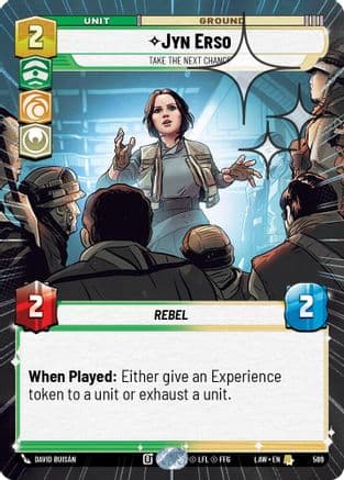 Jyn Erso - Take the Next Chance (Hyperspace Foil) — A Lawless Time