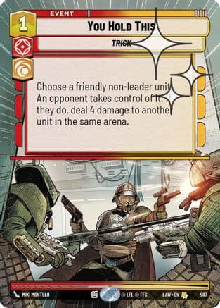 You Hold This (Hyperspace Foil) — A Lawless Time