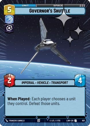 Governor's Shuttle (Hyperspace Foil) — A Lawless Time Star Wars: Unlimited card by Francois Cannels
