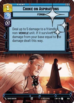 Choke on Aspirations (Hyperspace Foil) — A Lawless Time