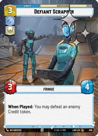 Defiant Scrapper (Hyperspace Foil) — A Lawless Time Star Wars: Unlimited card by Wu Shenyou