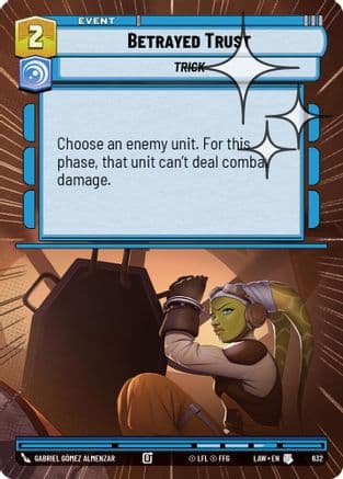Betrayed Trust (Hyperspace Foil) — A Lawless Time Star Wars: Unlimited card by Gabriel Gómez Almenzar