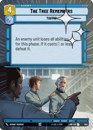 The Tree Remembers (Hyperspace Foil) — A Lawless Time Star Wars: Unlimited card by Johnny Morrow