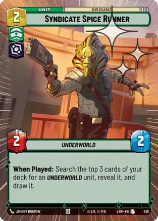 Syndicate Spice Runner (Hyperspace Foil) — A Lawless Time Star Wars: Unlimited card by Johnny Morrow