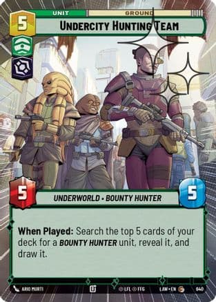 Undercity Hunting Team (Hyperspace Foil) — A Lawless Time Star Wars: Unlimited card by Ario Murti