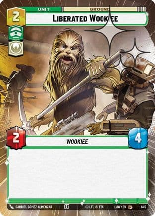 Liberated Wookie (Hyperspace Foil) — A Lawless Time