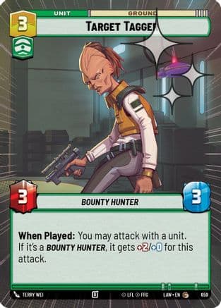 Target Tagger (Hyperspace Foil) — A Lawless Time Star Wars: Unlimited card by Terry Wei
