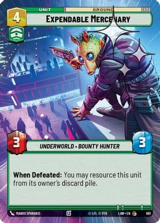 Expendable Mercenary (Hyperspace Foil) — A Lawless Time