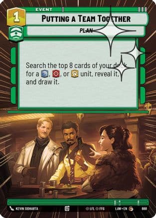 Putting a Team Together (Hyperspace Foil) — A Lawless Time