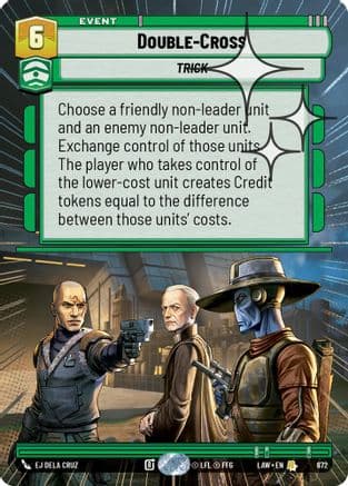Double-Cross (Hyperspace Foil) — A Lawless Time Star Wars: Unlimited card by EJ Dela Cruz