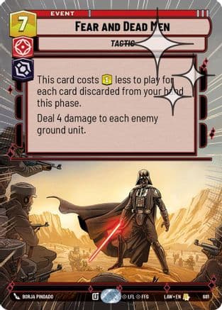 Fear and Dead Men (Hyperspace Foil) — A Lawless Time Star Wars: Unlimited card by Borja Pindado