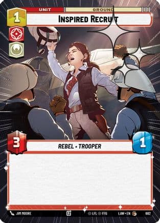 Inspired Recruit (Hyperspace Foil) — A Lawless Time