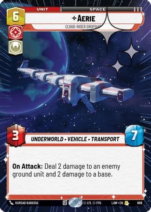 Aerie - Cloud-Rider Dropship (Hyperspace Foil) — A Lawless Time Star Wars: Unlimited card by Kursad Karatas