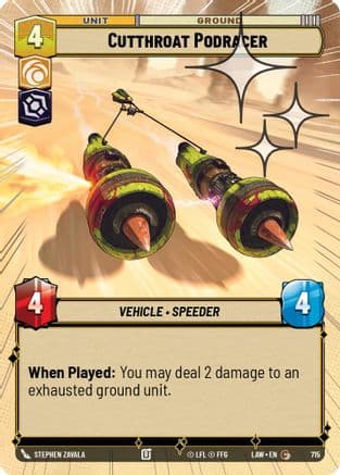 Cutthroat Podracer (Hyperspace Foil) — A Lawless Time Star Wars: Unlimited card by Stephen Zavala