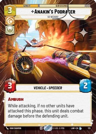 Anakin's Podracer - So Wizard! (Hyperspace Foil) — A Lawless Time