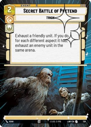 Secret Battle of Pretend (Hyperspace Foil) — A Lawless Time Star Wars: Unlimited card by Reno