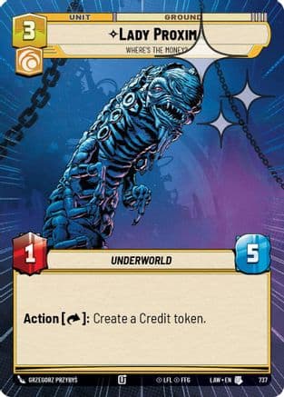 Lady Proxima - Where's the Money? (Hyperspace Foil) — A Lawless Time
