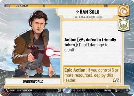 Han Solo - I Got a Really Good Feeling (Hyperspace) — A Lawless Time Star Wars: Unlimited card by Gabriel Gómez Almenzar