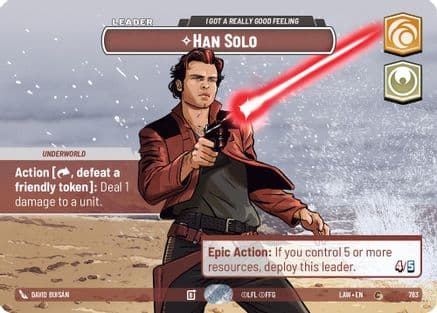 Han Solo - I Got a Really Good Feeling (Showcase) — A Lawless Time Star Wars: Unlimited card by David Buisan