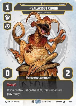 Salacious Crumb - Cackling Companion (Prestige) — A Lawless Time